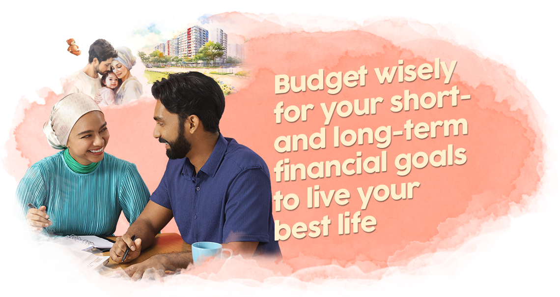 Razin budget wisely for your short- and long-term financial goals to live your best life