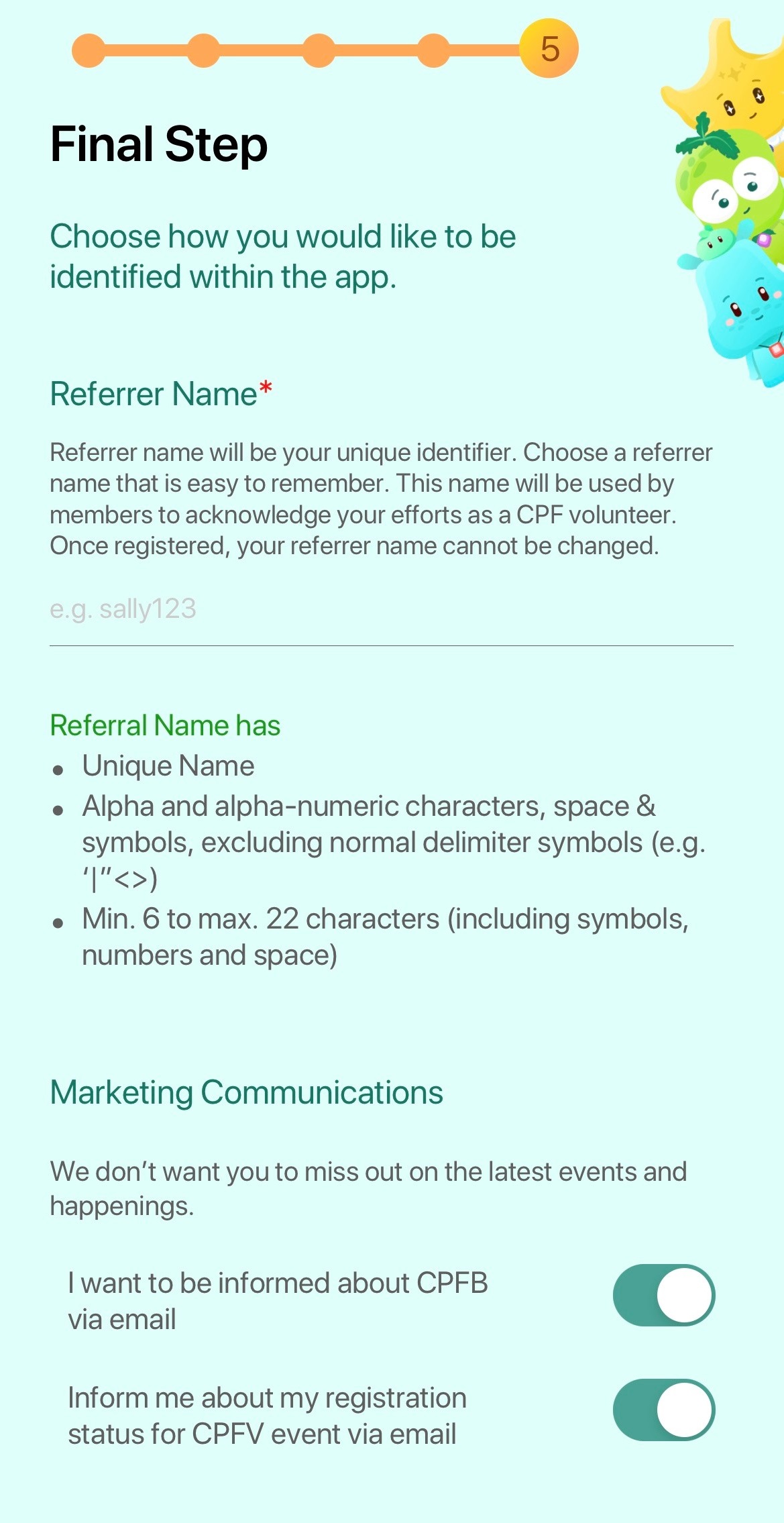 Choose a referrer name that is easy to remember when you sign up