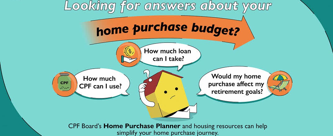 CPF's Home Purchase Planner  can simplify your home purchase journey