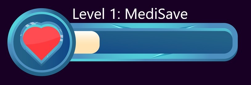 Level 1 Medisave health bar