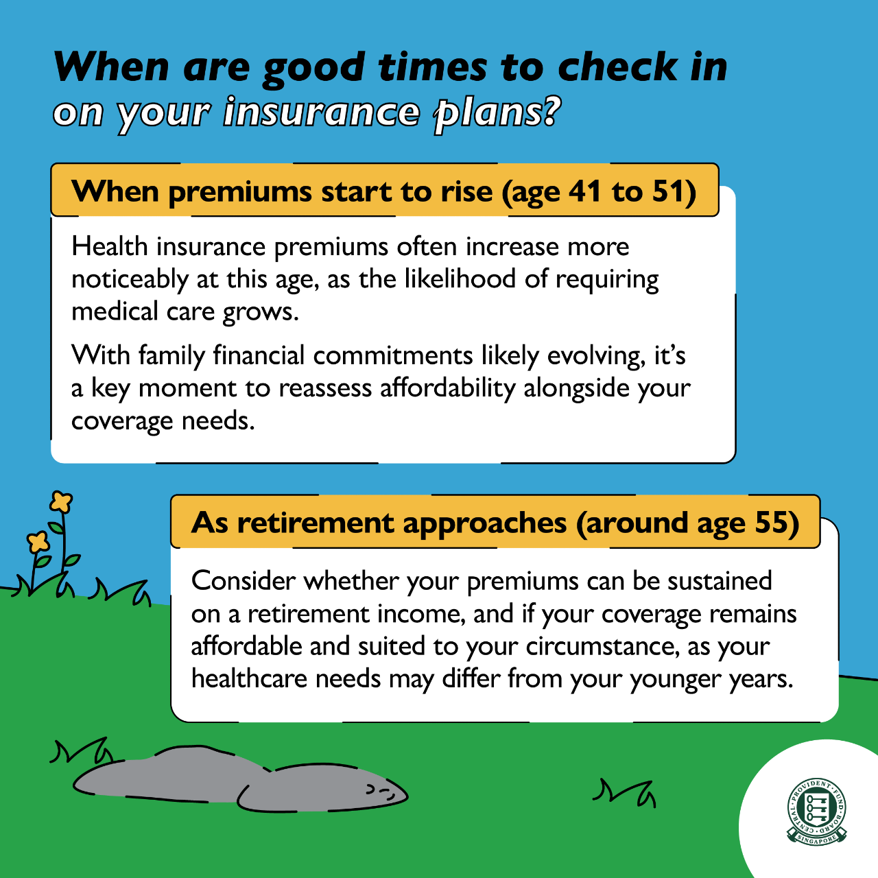 When are good times to check in on your insurance plans?