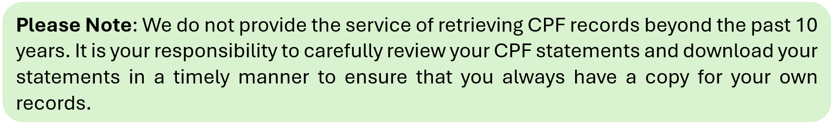 Image 2: Note to inform members that CPF Board do not provide service of retrieving CPF Records beyond past 10 years.